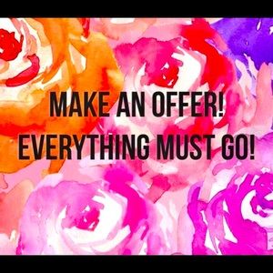 Everything needs to go!